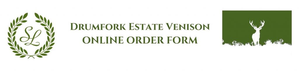 Drumfork Estate Venison Online Order Form