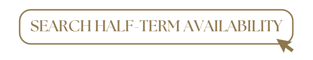 HALF TERM AVAILABILITY